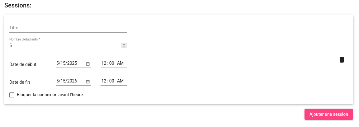 L'interface pour configurer les sessions